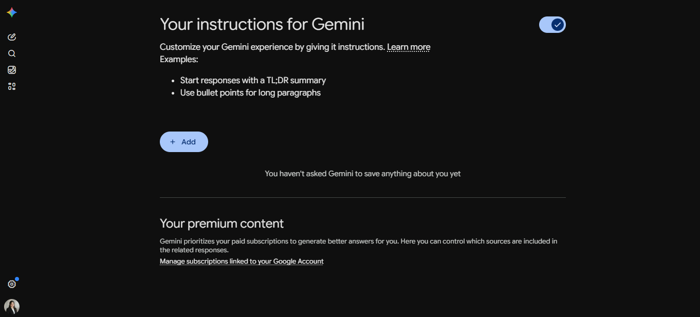 Gemini's personalization settings page. The heading reads "Your instructions for Gemini", with a toggle switch to enable it. Two example instructions are shown, one asking for a short summary line at the top and one asking for bullet points in long paragraphs. An Add button lets you write your own. Instructions added here load into the system prompt before every chat.
